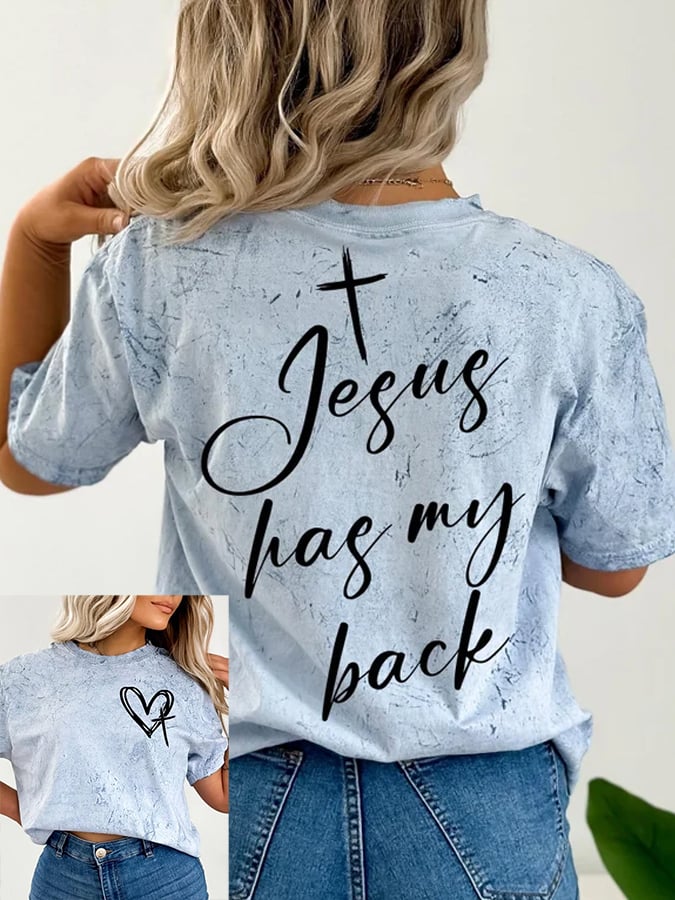 Women's Love Like Jesus Jesus Has My Back Print T-shirt