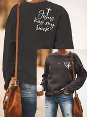 Women's Love Like Jesus Jesus Has My Back Printed Casual Sweatshirt