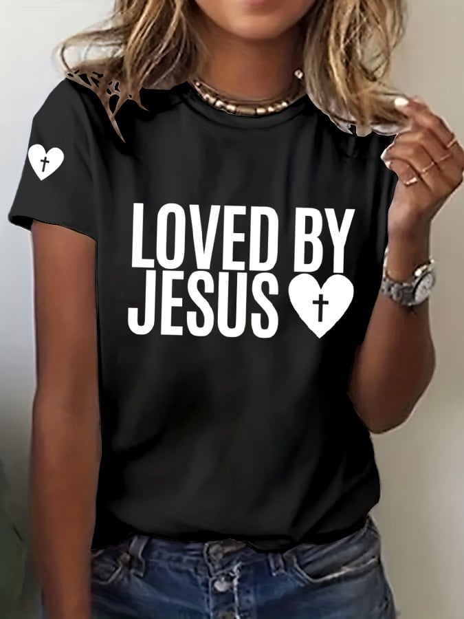 Women's Loved By Jesus Print T-Shirt