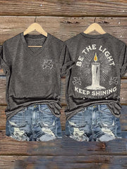 Be The Light Keep Shining   Print T-shirt