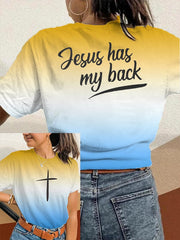 Women's Love Like Jesus Jesus Has My Back Print Crew Neck T-Shirt
