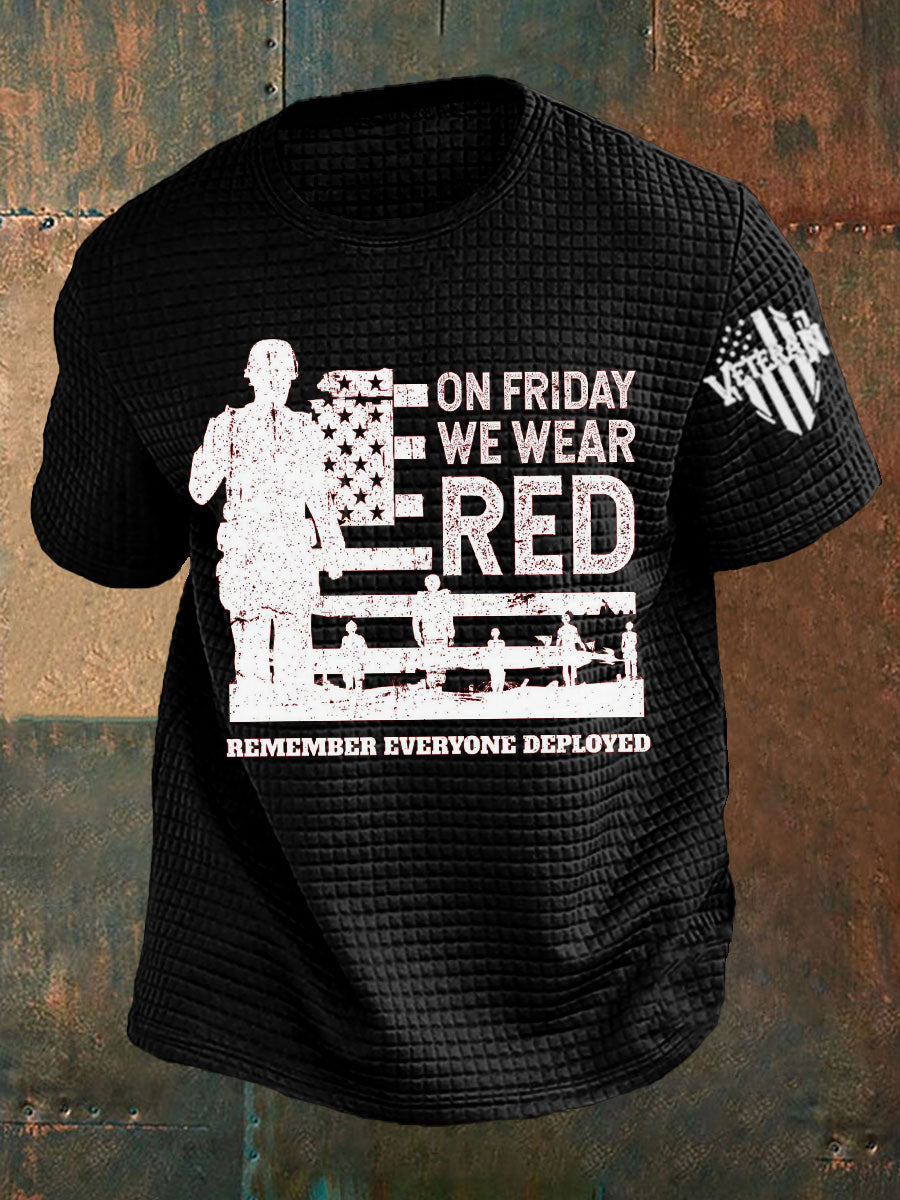 Men's On Fridays We Wear Red Remember Everyone Deployed T-shirt