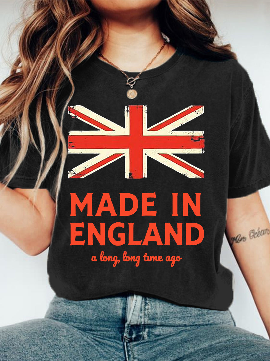 Women's Funny Made In England A Long, Long Time Ago Casual Tee
