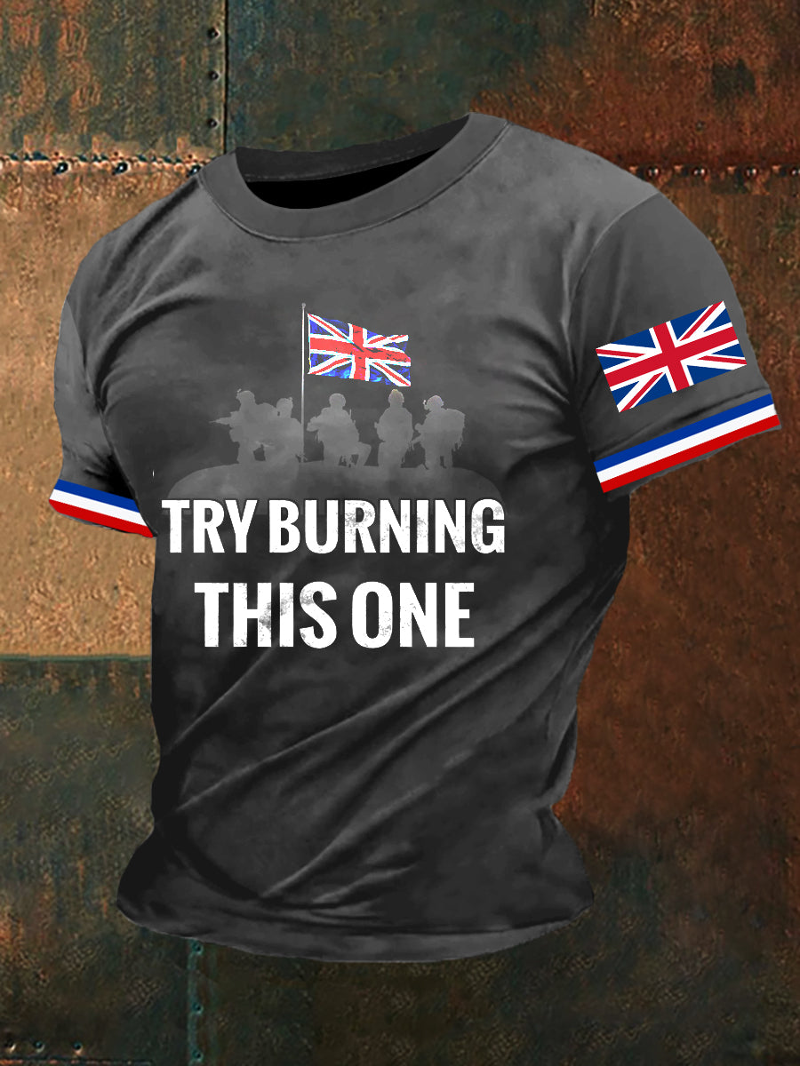 Mens try to burn this T-shirt
