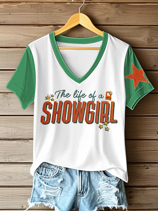 Women's The Life of A Show Girl Fan Printed V-neck T-shirt