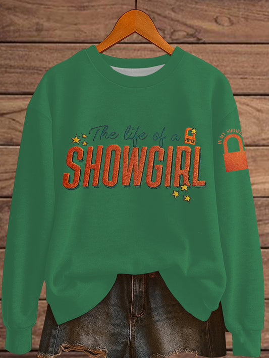 Women's The Life of A Show Girl Fan Print Sweatshirt